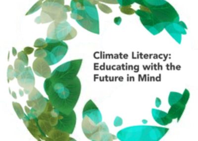 Climate Literacy: Educating with the Future in Mind