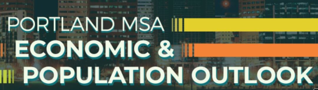 Portland MSA Economic and Population Forecast Breakfast