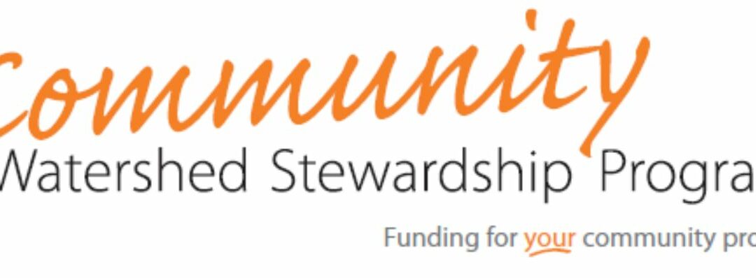 Community Watershed Stewardship Program (CWSP) Stewardship Grants