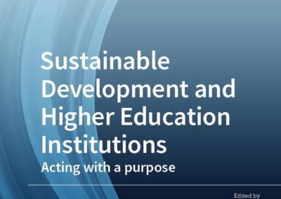 Sustainable Development and Higher Education Institutions: Acting With a Purpose