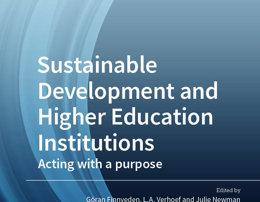 Sustainable Development and Higher Education Institutions: Acting With a Purpose
