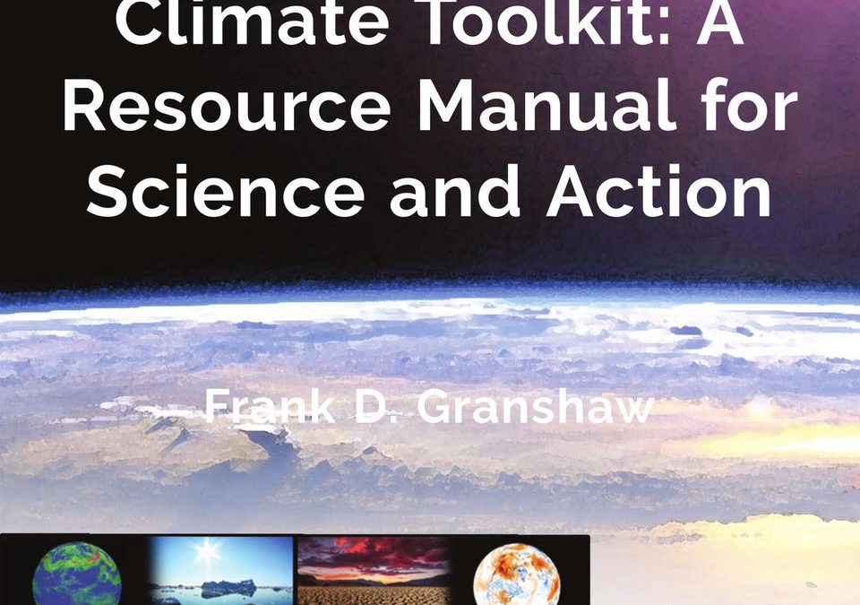The Climate Toolkit: A Resource Manual for Science and Action