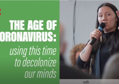 The Age of Coronavirus: Using this time to decolonize our minds
